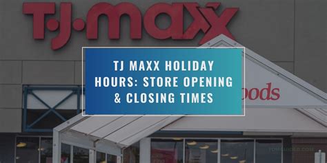 Tj Maxx Xmas Hours