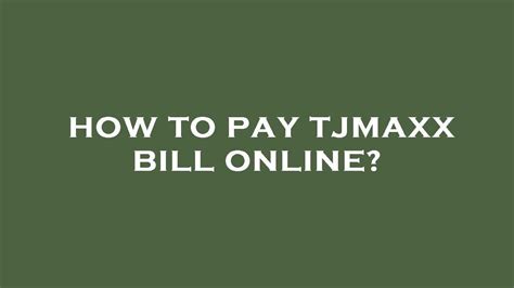 Tjmaxx Bill Pay